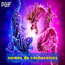 nomes de cachaceiros